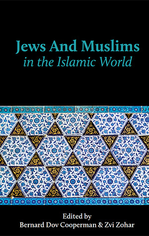 Jews And Muslims in the Islamic World